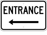 Entrance (Left Arrow) sign