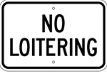 No Loitering sign