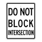 Do Not Block Intersection sign