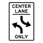 Center Lane Turning Only sign