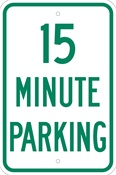 15 Minute Parking sign