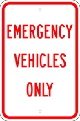 Emergency Vehicles Only sign