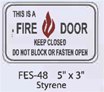 This is a Fire Door styrene sign
