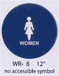 Women circular styrene sign