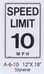 Speed Limit 10 styrene sign