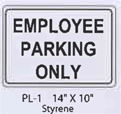 Employee Parking Only Styrene Sign