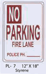 No Parking Fire Lane styrene sign