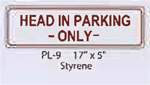 Head in Parking Only styrene sign