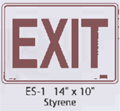 EXIT Styrene Sign