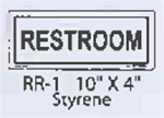 Restroom styrene sign