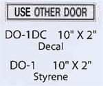 Use Other Door Styrene Sign or Decal