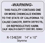 Warning Chemicals in California styrene sign