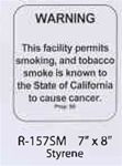 Warning No Smoking in California styrene sign